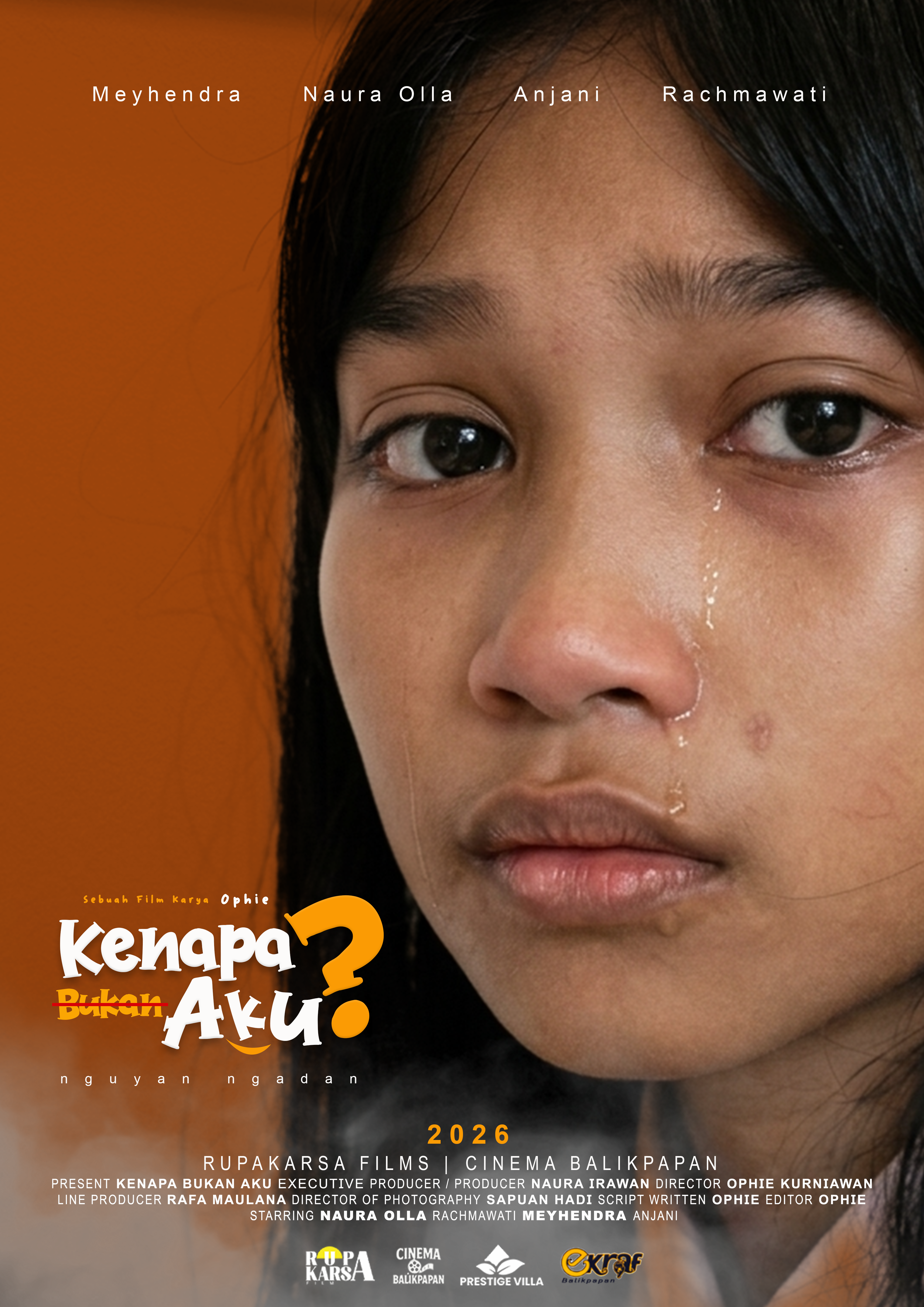 Poster KENAPA BUKAN AKU